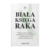 Książka " Biała Księga Raka " Marcin Mól
