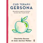 Książka Cud terapii Gersona. Ch. Gerson